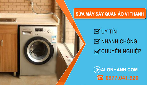 Sửa Máy Sấy Quần Áo Vị Thanh