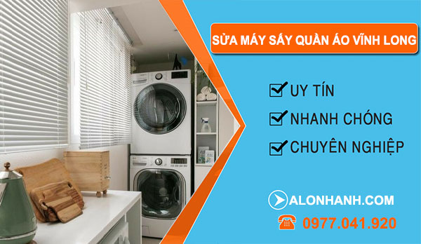 Sửa Máy Sấy Quần Áo Vĩnh Long