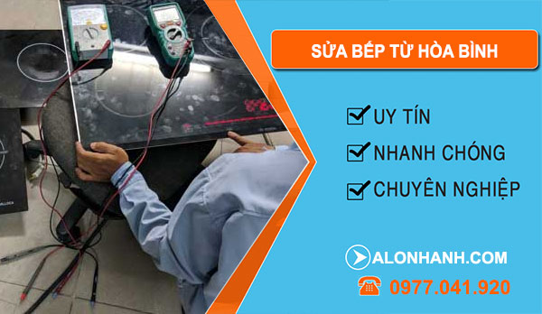 thợ Sửa Bếp Từ Hòa Bình