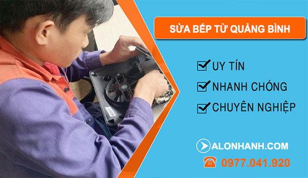 Thợ Sửa Bếp Từ Quảng Bình
