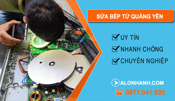 Thợ Sửa Bếp Từ Quảng Yên