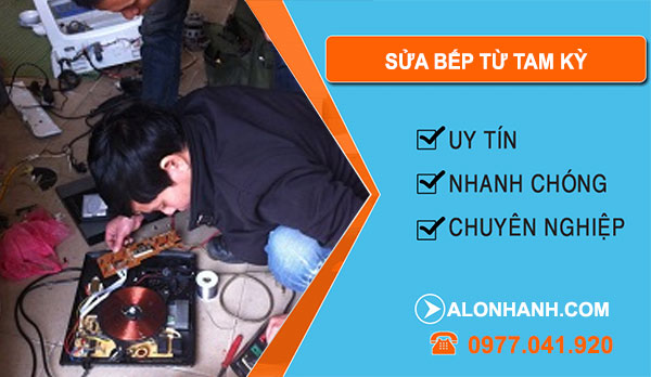 Thợ Sửa Bếp Từ Tam Kỳ