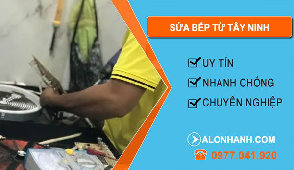 Thợ Sửa Bếp Từ Tây Ninh