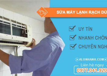 thợ sửa máy lạnh rạch dừa