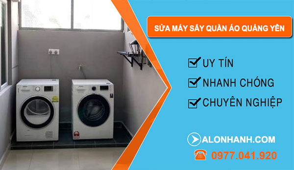 thợ Sửa Máy Sấy Quần Áo Quảng Yên
