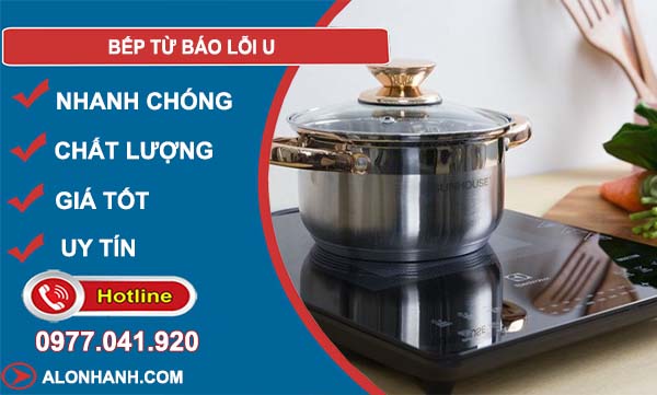 bếp từ báo lỗi u