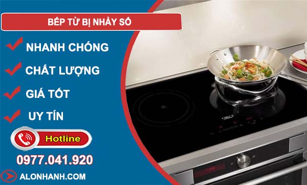 bếp từ bị nhảy số