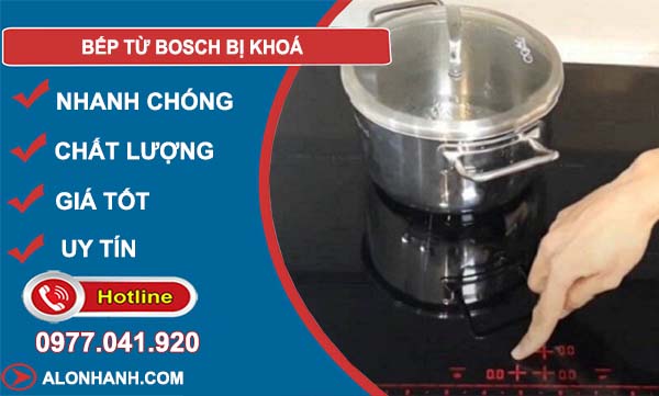 bếp từ bosch bị khoá
