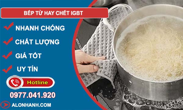 bếp từ hay chết igbt