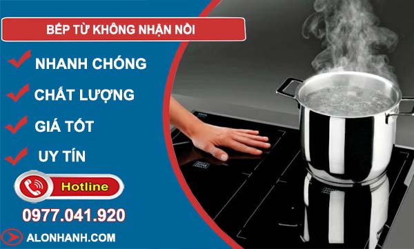 bếp từ không nhận nồi