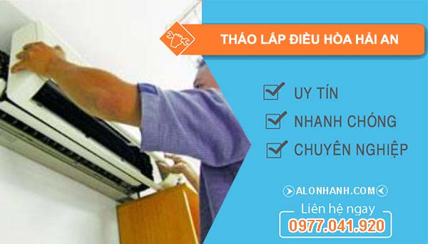 dịch vụ tháo lắp điều hòa hải an