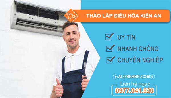 dịch vụ tháo lắp điều hòa kiến an