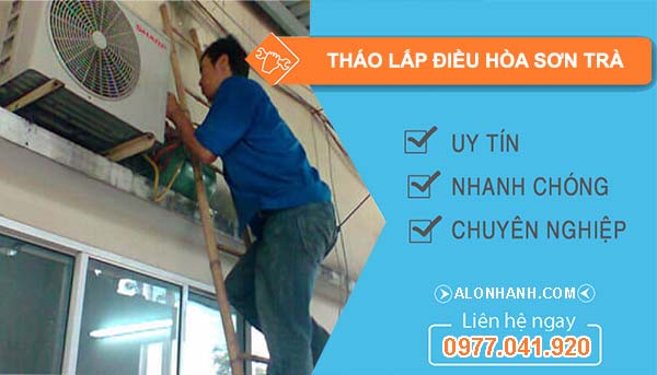 dịch vụ tháo lắp điều hòa sơn trà
