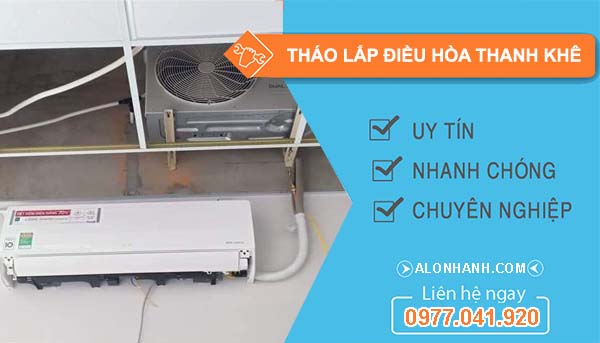 dịch vụ tháo lắp điều hòa thanh khê