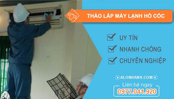 dịch vụ tháo lắp máy lạnh hồ cốc