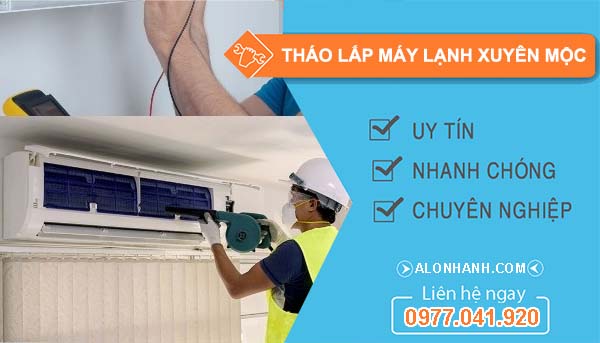 dịch vụ tháo lắp máy lạnh xuyên mộc