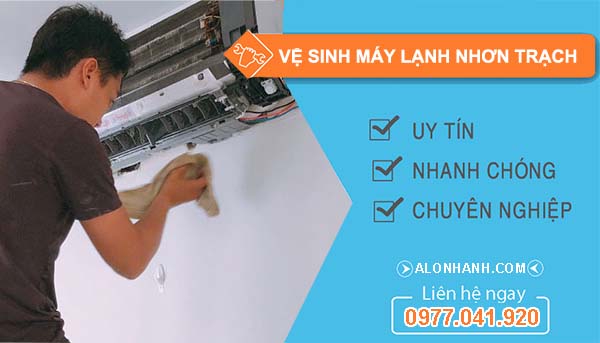 dịch vụ vệ sinh máy lạnh nhơn trạch