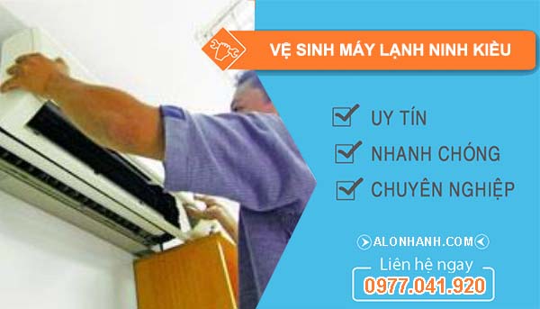 dịch vụ vệ sinh máy lạnh ninh kiều