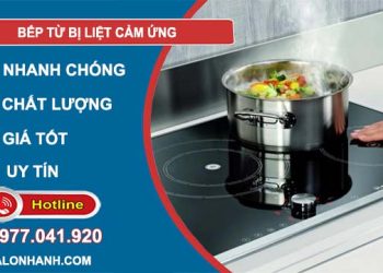 khắc phục bếp từ bị liệt cảm ứng