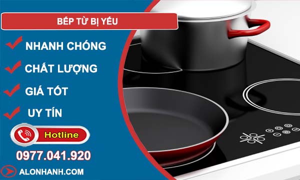 khắc phục bếp từ bị yếu