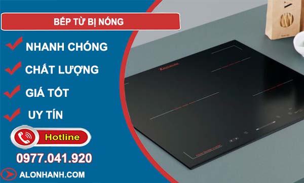 nguyên nhân bếp từ bị nóng