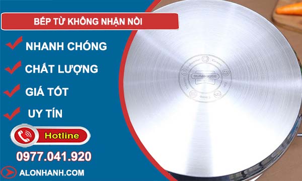 nguyên nhân bếp từ không nhận nồi