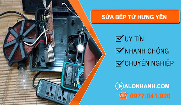 Sửa Bếp Từ Hưng Yên