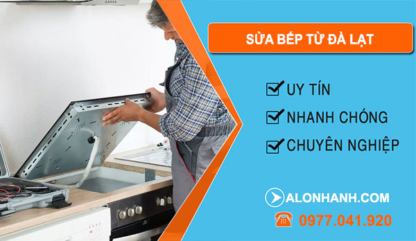 Sửa Bếp Từ Tại Đà Lạt
