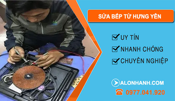 Sửa Bếp Từ Tại Hưng Yên