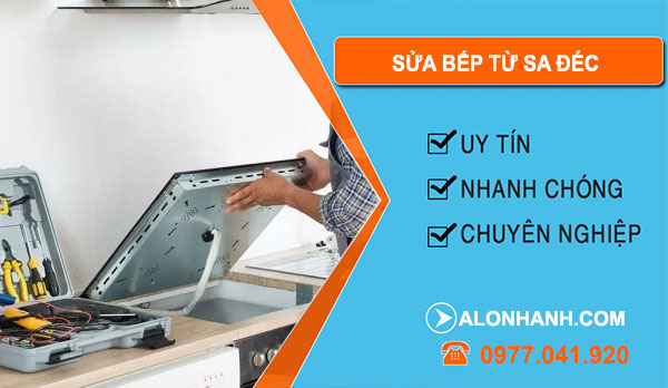Sửa Bếp Từ Tại Sa Đéc