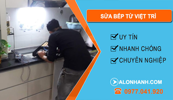 Sửa Bếp Từ Tại Việt Trì