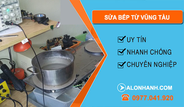 Sửa Bếp Từ Vũng Tàu