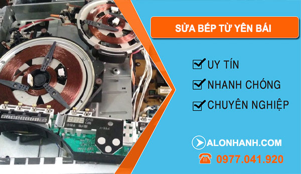 Sửa Bếp Từ Tại Yên Bái