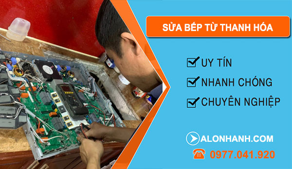 Sửa Bếp Từ Thanh Hóa