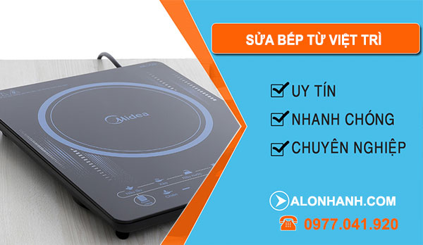 Sửa Bếp Từ Việt Trì