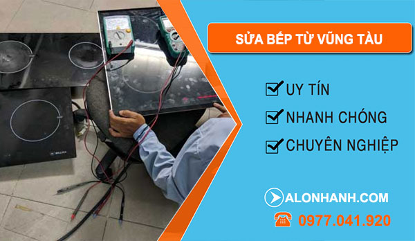 Sửa Bếp Từ Tại Vũng Tàu
