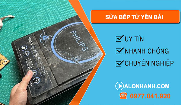 Sửa Bếp Từ Yên Bái