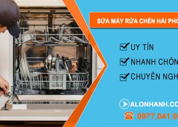 Sửa Máy Rửa Chén Hải Phòng