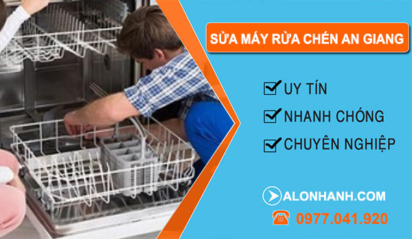 Sửa Máy Rửa Chén Tại An Giang