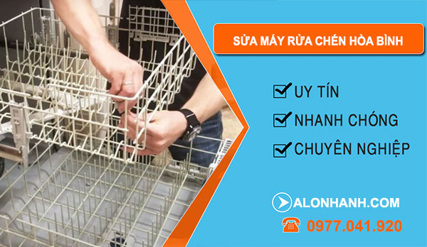 Sửa Máy Rửa Chén Tại Hòa Bình