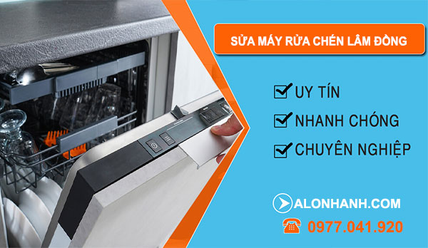 Sửa Máy Rửa Chén Tại Lâm Đồng