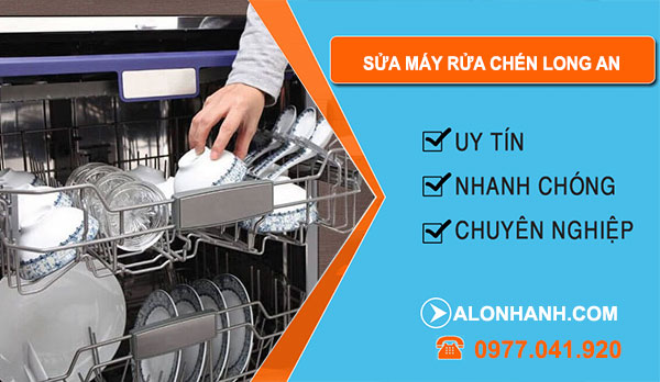 Sửa Máy Rửa Chén Tại Long An