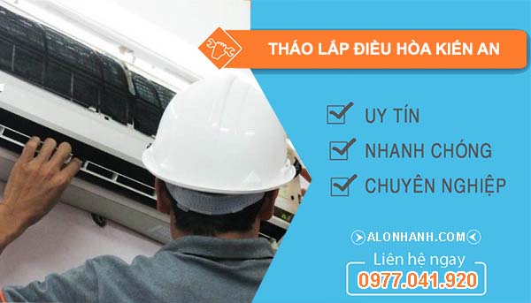 tháo lắp điều hòa kiến an