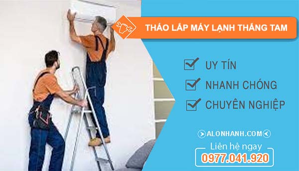 tháo lắp điều hòa thắng tam