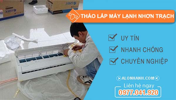 tháo lắp máy lạnh nhơn trạch