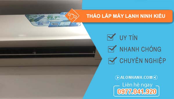 tháo lắp máy lạnh ninh kiều