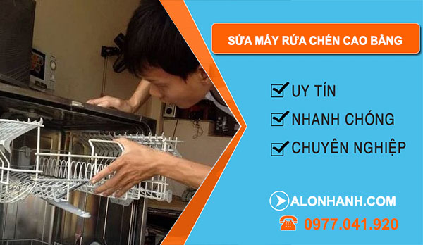 Thợ Sửa Máy Rửa Chén Cao Bằng