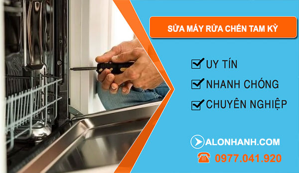 Thợ Sửa Máy Rửa Chén Tam Kỳ