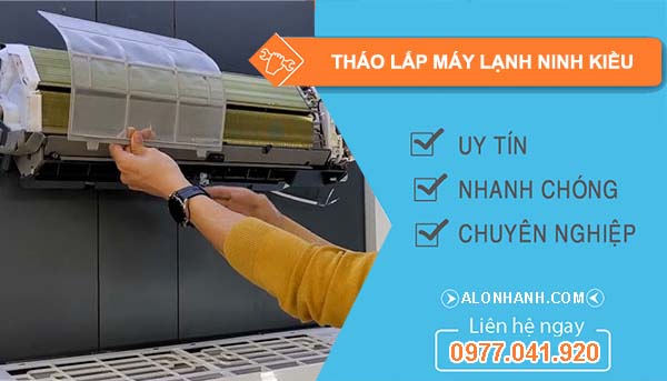 thợ tháo lắp máy lạnh ninh kiều