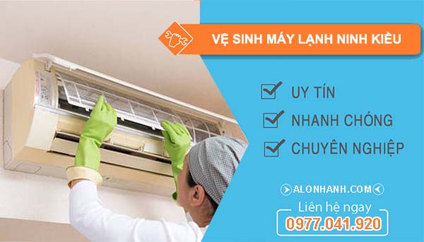 thợ vệ sinh máy lạnh ninh kiều